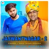 About Jaswantnagar 2 Instrumental Version Song
