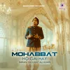 About Mohabbat Ho Gai Hay Song