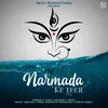 About Narmada Ke Teer Song