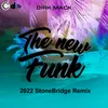 About The New Funk StoneBridge Classic Mix Song