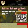 About Matthäus-Passion, BWV 244, No. 42: Und der Hohepriester antwortete (Rezitativ) - Er ist des Todes schuldig (Chor 1 und 2) Song