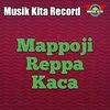 About Mappoji Reppa Kaca Song