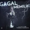 About Gagal Memiliki Song