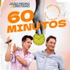 About 60 Minutos Song