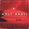 About Holy Grail Song