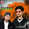 About Potke Song