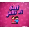 About Gall Jatti Di Song