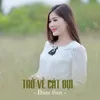 Trở Về Cát Bụi