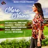 About Mere Naina (Female) Song