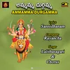 About AMMAMMA DURGAMMA Song