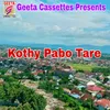 About Kothy Pabo Tare Song