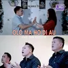 About Olo Ma Ho Di Au Song