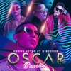 About Oscar Remix Song