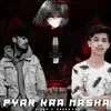 About Pyar Kaa Nasha Song