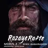 About Rozaye Rafte Babak Rashedi Remix Song