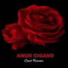 About Amor Cigano Song