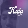 About Kala Song