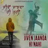 Jiven Jaanda Hi Nahi