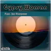 About Gypsy Woman Song