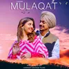 About MULAQAT Song