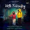 About 30th February Song