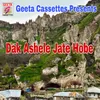 About Dak Ashele Jate Hobe Song