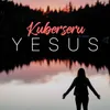 Kuberseru Yesus