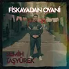 About Fiskayadan Oyani Song