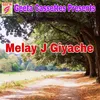 Melai J Giyache