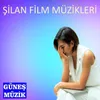 Şilan Film Müziği, 2. Kısım