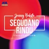 About Segudang Rindu Chadut Song