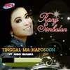 About TINGGAL MA HAPOSOON Song