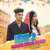 About HBM 2 Baithungi Piya Bolero Mein Song