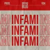 About Infami Song
