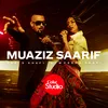 About Muaziz Saarif Song