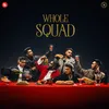About Whole Squad Song