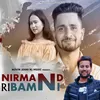 About Nirmand Ri Bamni Song