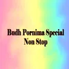 Budh Pornima Special Non Stop