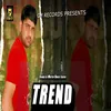 About Trend Song