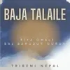 About Baja Talaile Song