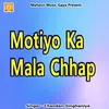 Motiyo Ka Mala Chhap