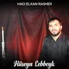 About Hüseyn Lebbeyk Song