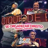 Se Organizar Direito Remix Samba