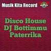 About Disco House Dj Bottimmu Paterrika Song