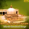 Khwaja Ji Karam Karam