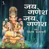 About Jai Ganesh Jai Ganesh Song