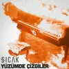 About Yüzümde Çizgiler Song