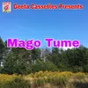 About Mago Tume Song