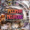 About Pecinha Neurose Song