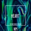 Heart Future Bass Edition